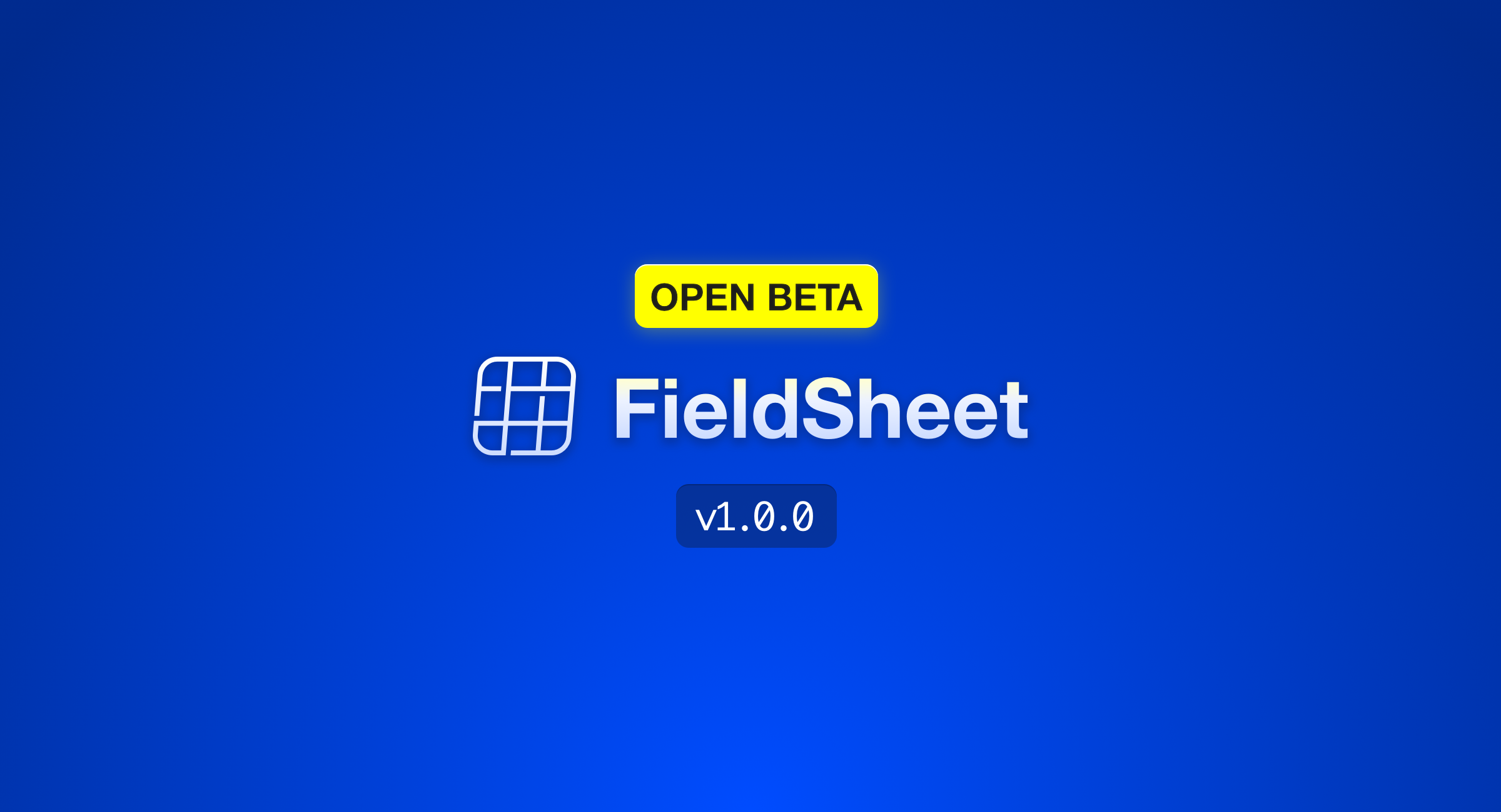 FieldSheet v1.0.0 Released